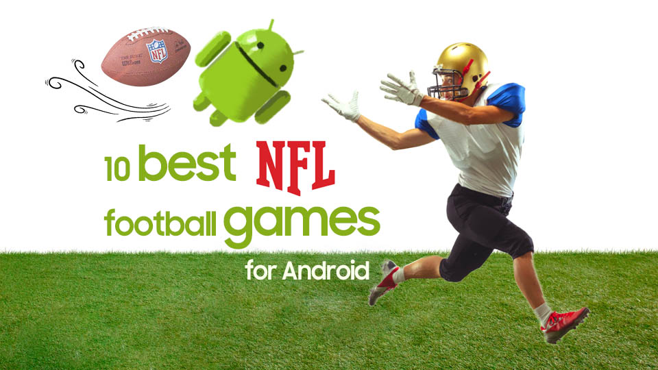 10 best NFL football games for Android