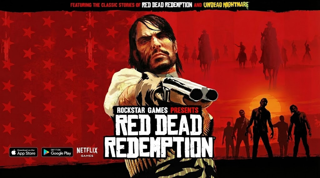 Red Dead Redemption, Android, iOS, Netflix